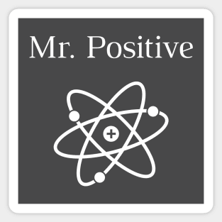 Mr Positive Sticker